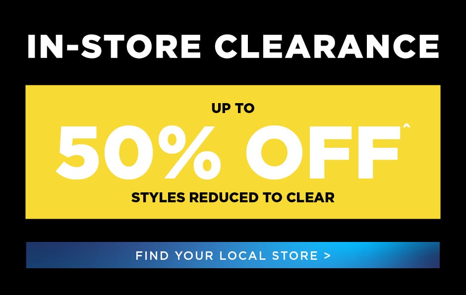 Up to 50% off in-store clearance